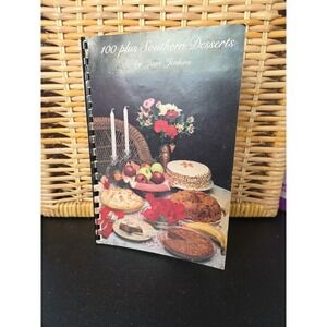 100 Plus Southern Desserts By Jean Jenkins Kings Mountain, NC Vintage
